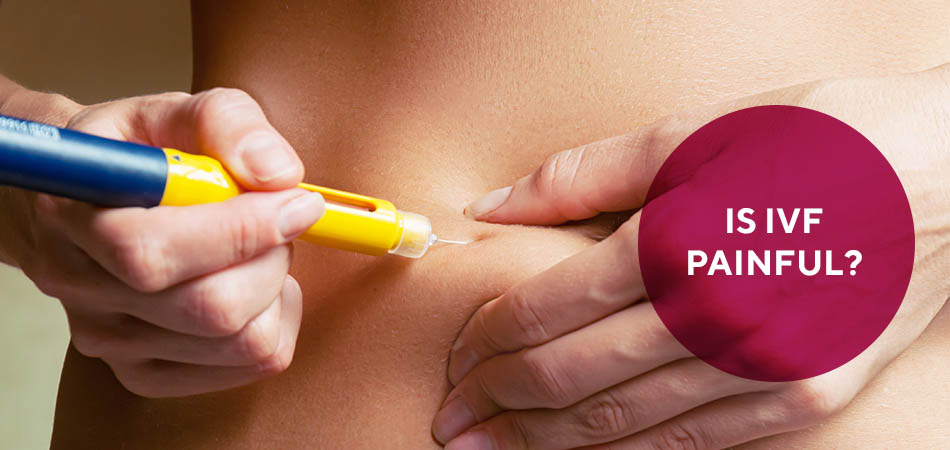Is IVF Painful? What the IVF Process Really Feels Like for Couples